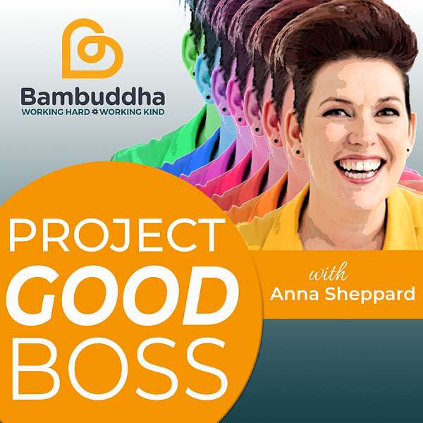 Project Good Boss Podcast Artwork Image