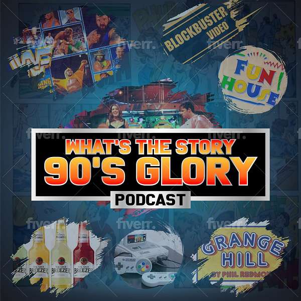 Whats the story 90s Glory Podcast Artwork Image