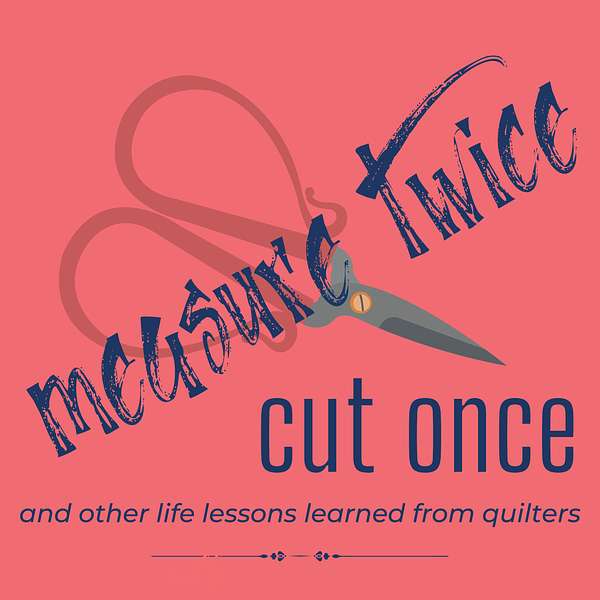 Measure Twice, Cut Once Podcast Artwork Image