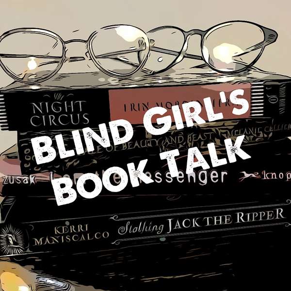 Blind Girls' Book Talk Podcast Artwork Image