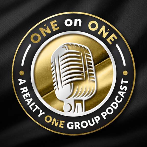 ONE on ONE, a Realty ONE Group Podcast  Podcast Artwork Image