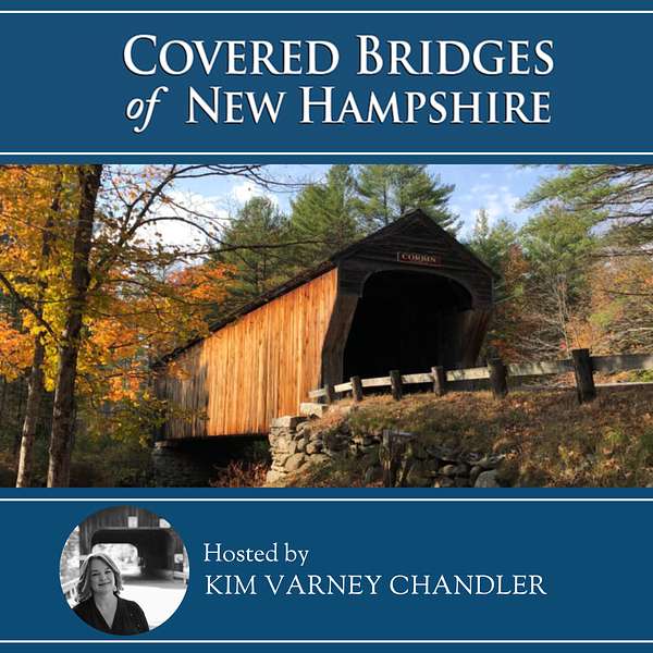 Covered Bridges of New Hampshire Podcast Artwork Image