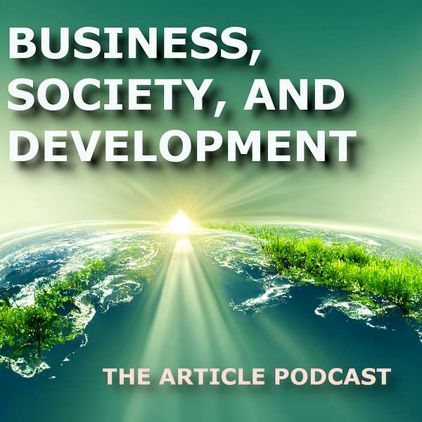Business, Society, and Development: The Article Podcast Podcast Artwork Image