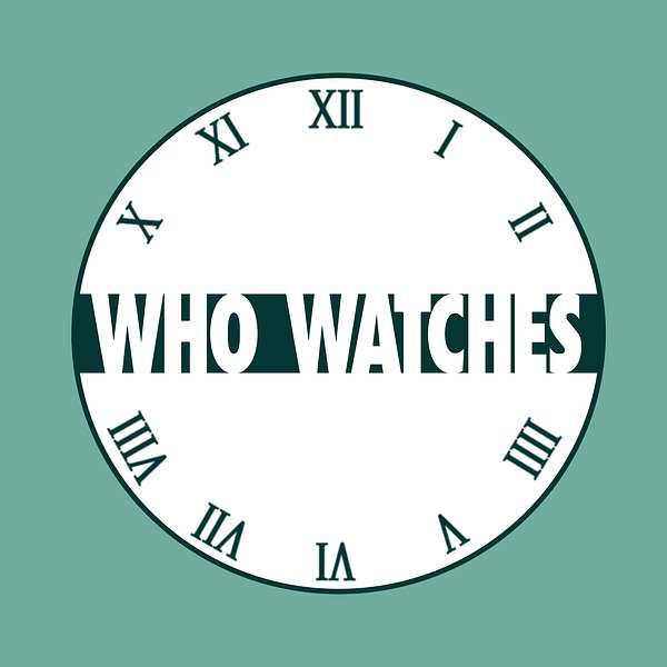 Who Watches Podcast Artwork Image