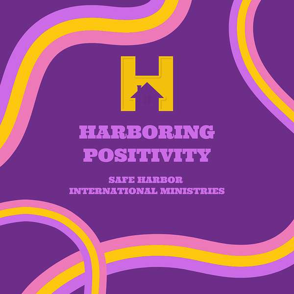 Harboring Positivity  Podcast Artwork Image