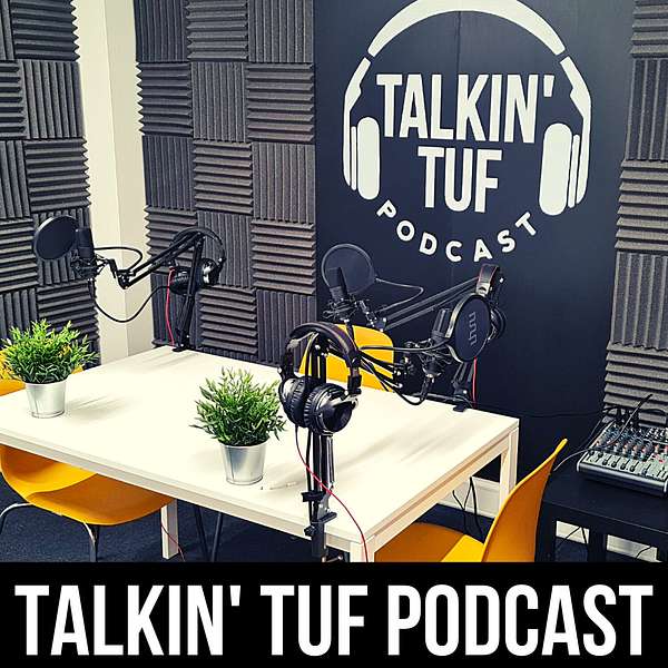 Talkin TUF Podcast Podcast Artwork Image
