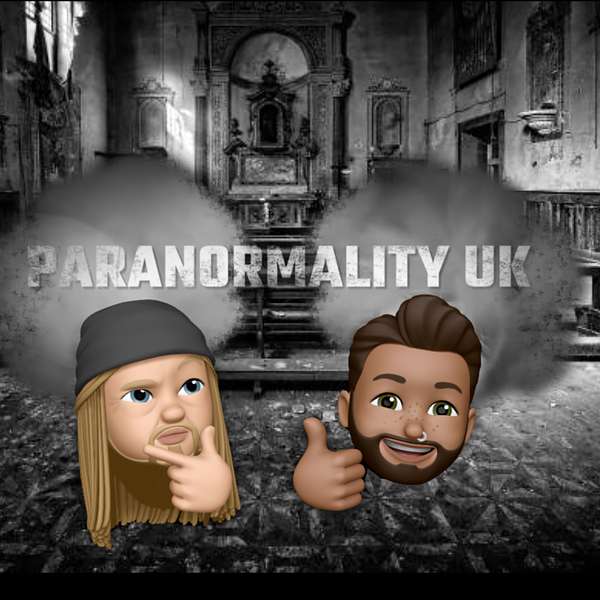 Paranormality UK Podcast Artwork Image