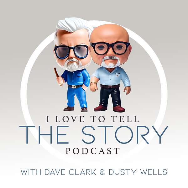 I Love To Tell The Story Podcast Artwork Image