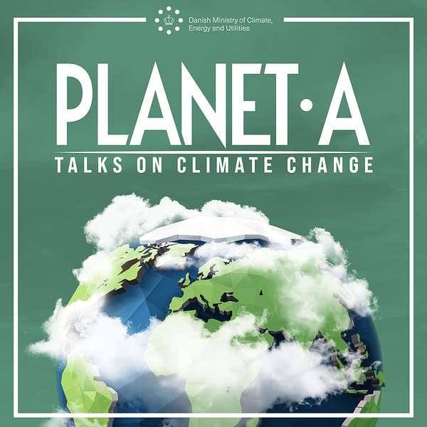 Planet A - Talks on Climate Change Podcast Artwork Image