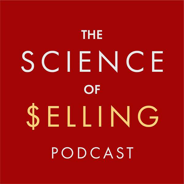 The Science of Selling Podcast Artwork Image