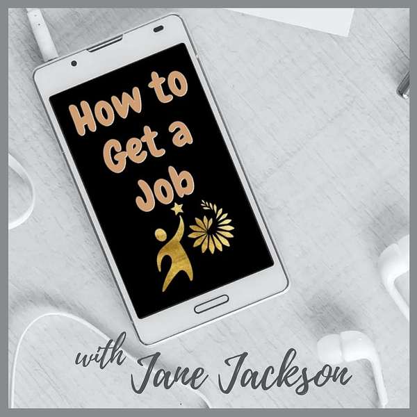 How To Get A Job  ➤  Strategies for Career Success Podcast Artwork Image