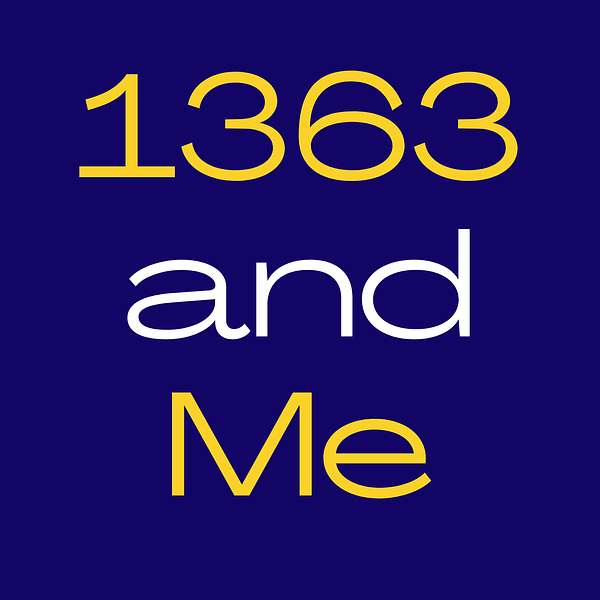 1363 and Me Podcast Artwork Image