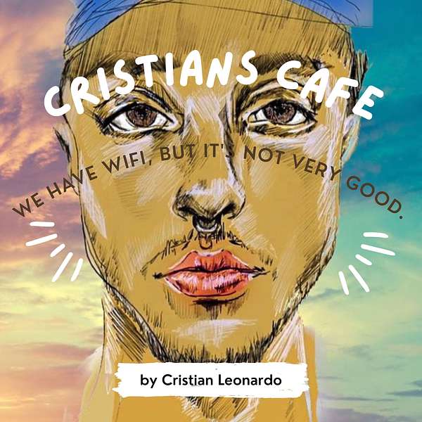 Cristians Café Podcast Podcast Artwork Image