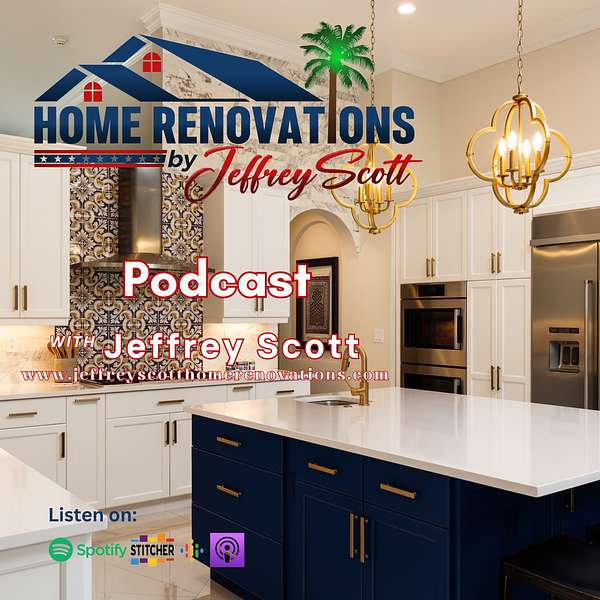 Home Renovations by Jeffrey Scott Podcast Podcast Artwork Image
