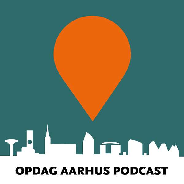 Opdag Aarhus podcast Podcast Artwork Image