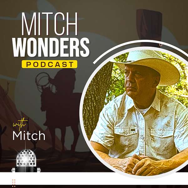 Mitch Wonders Podcast Artwork Image