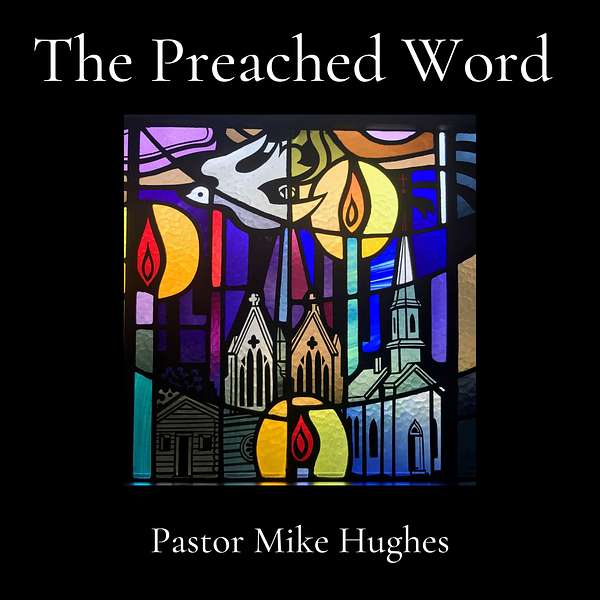 The Preached Word Podcast Artwork Image