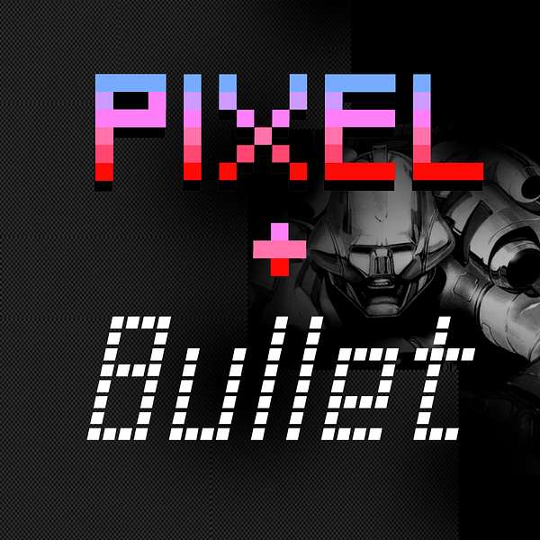 Pixel And Bullet Podcast Artwork Image