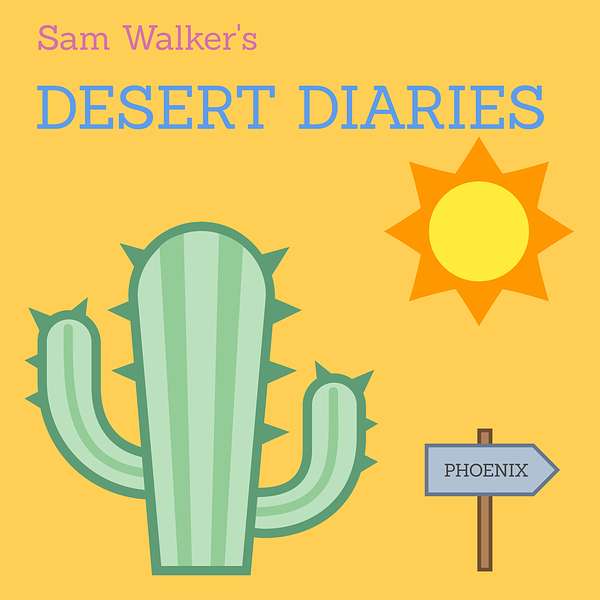 Sam Walker's Desert Diaries Podcast Artwork Image