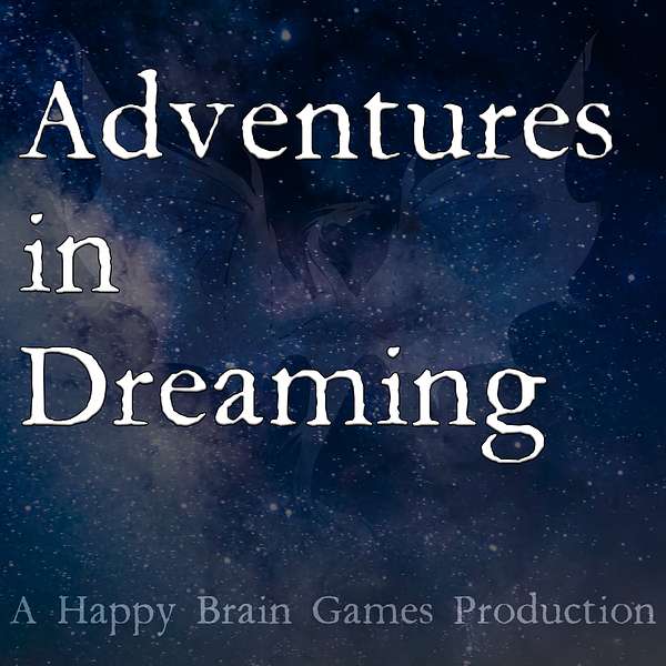 Adventures in Dreaming Podcast Artwork Image