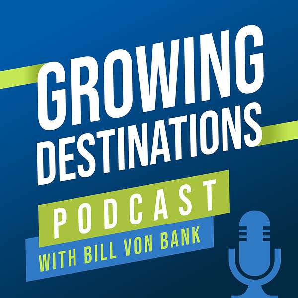 Growing Destinations Podcast Artwork Image