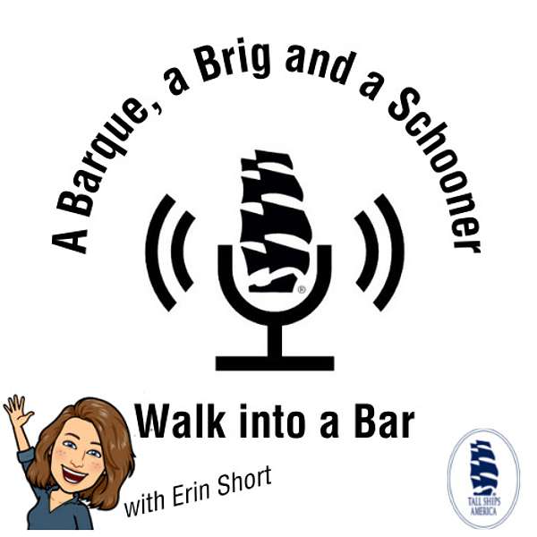 A Barque, a Brig and a Schooner... Walk into a Bar Podcast Artwork Image