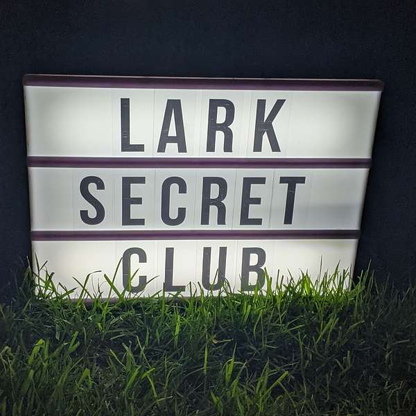 LARK Secret Club - A Family Video Game Podcast Podcast Artwork Image
