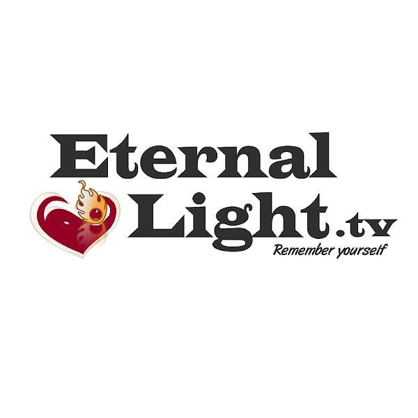 EternalLight.tv Podcast Artwork Image