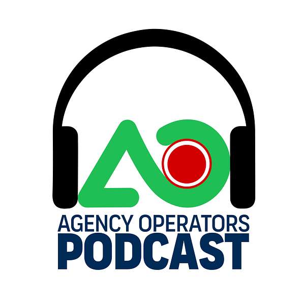 Agency Operators Podcast Podcast Artwork Image
