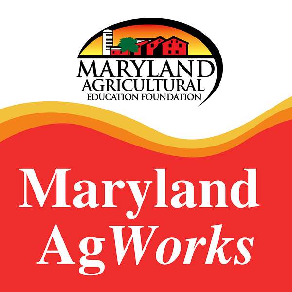 Maryland Ag Works Podcast Artwork Image