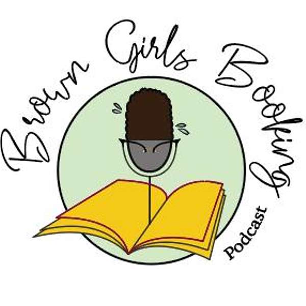 Brown Girls Booking Podcast Podcast Artwork Image