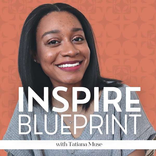 The Inspire Blueprint Podcast Artwork Image
