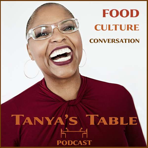 Tanya's Table Podcast Podcast Artwork Image