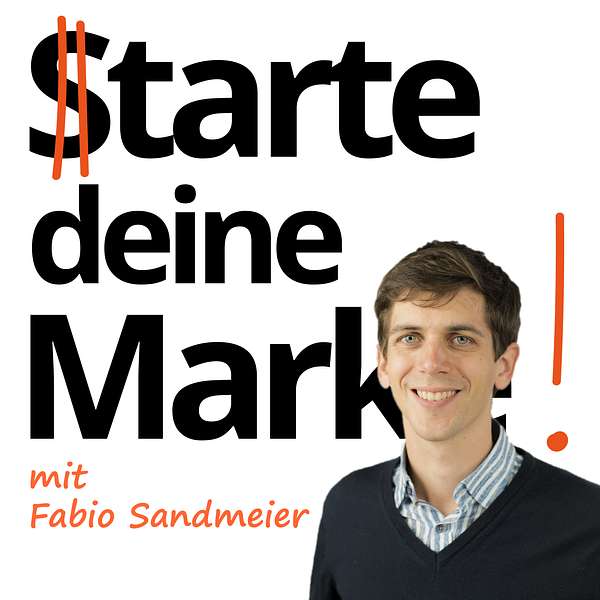 Starte deine Marke. Grosse Marketing-Tipps für kleine Start-ups. Podcast Artwork Image