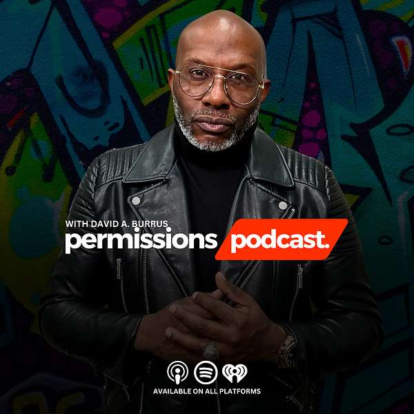 The Permissions Podcast With David A. Burrus Podcast Artwork Image