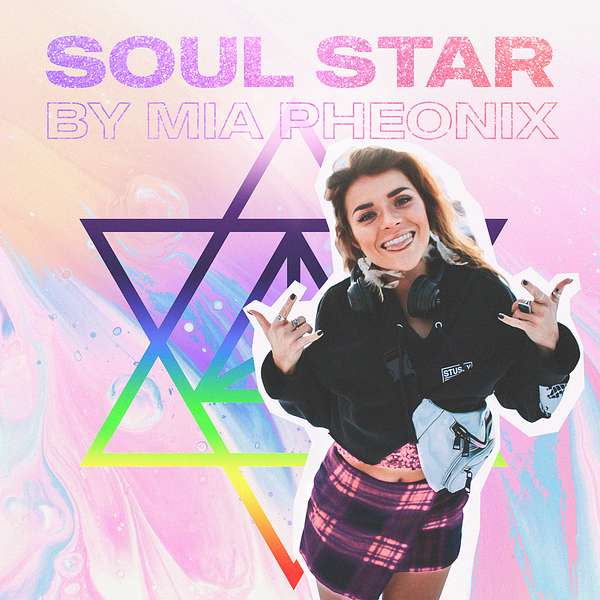 SoulStar by Mia Pheonix Podcast Artwork Image