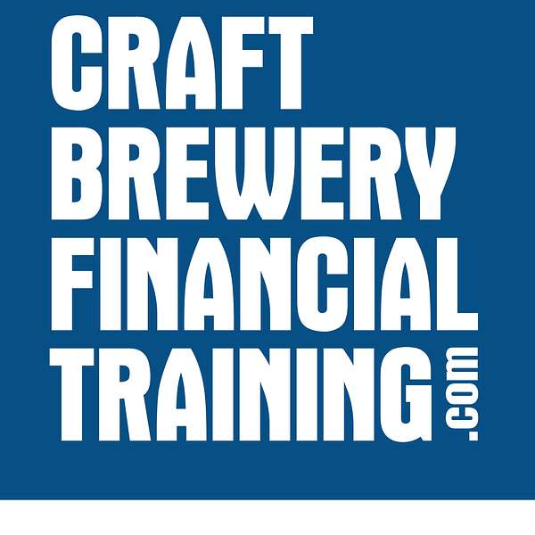 Craft Brewery Financial Training Podcast Podcast Artwork Image
