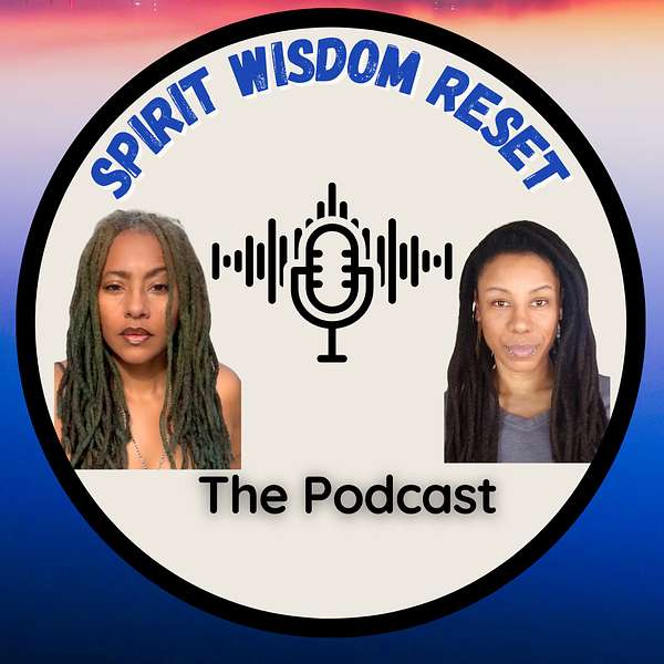 Spirit Wisdom Reset Podcast Artwork Image