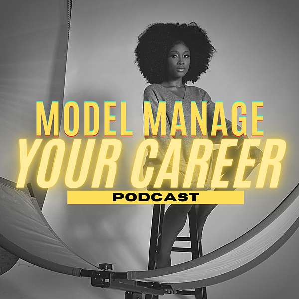 Model Manage Your Career Podcast Podcast Artwork Image