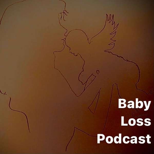 Baby Loss Podcast Podcast Artwork Image