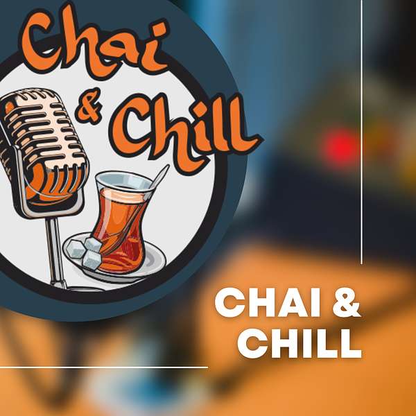 Chai & Chill Türkçe Podcast Artwork Image