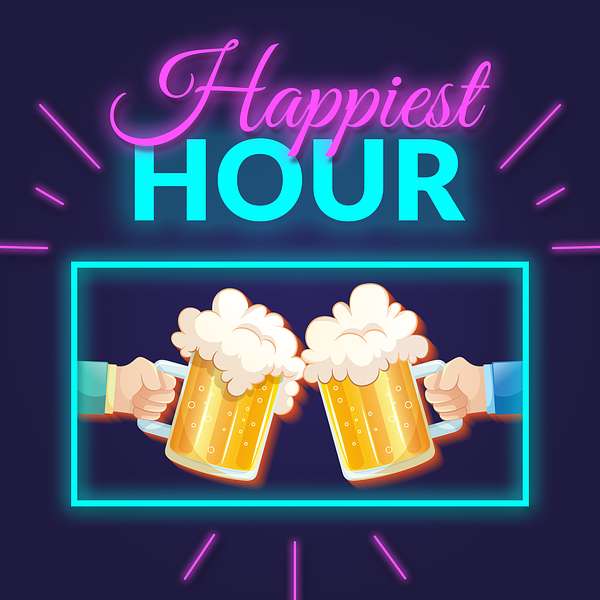Happiest Hour Podcast Artwork Image