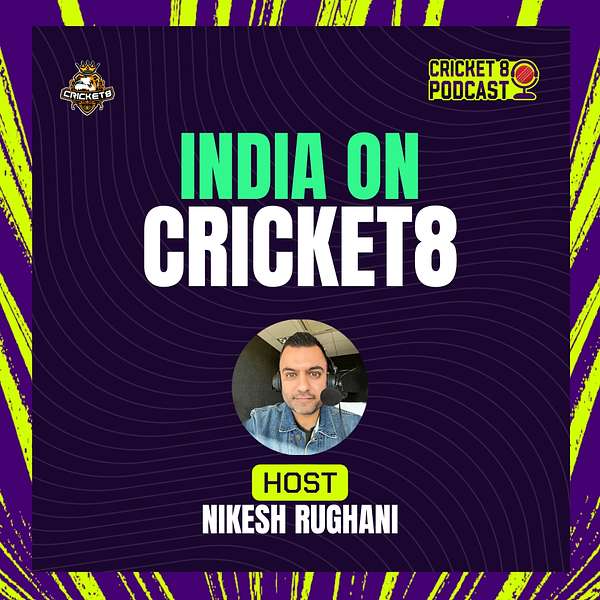 India on Cricket8 Podcast Artwork Image