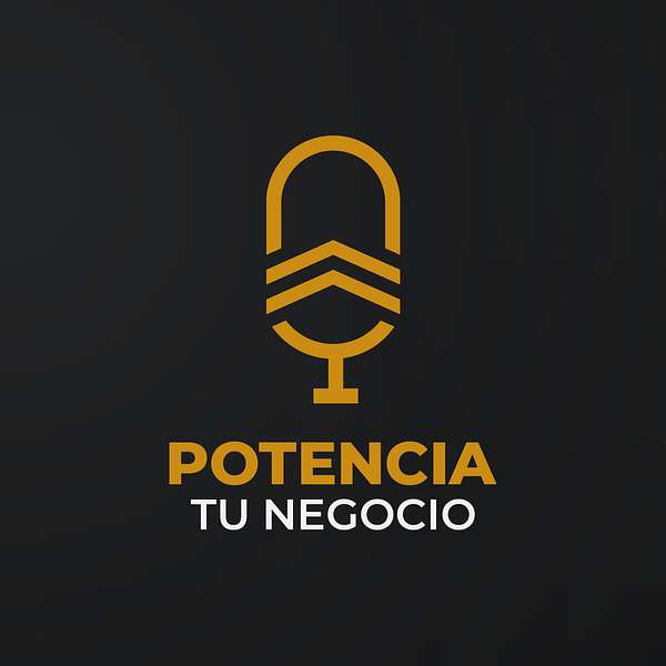 Potencia Tu Negocio Podcast Artwork Image