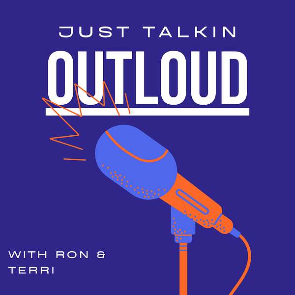 Just Talkin Outloud Podcast Artwork Image