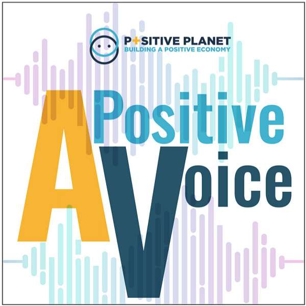 A Positive Voice Podcast Artwork Image