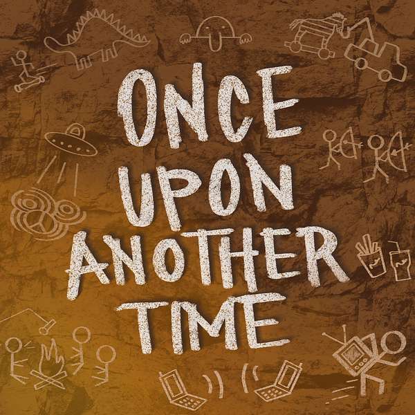 Once Upon Another Time Podcast Artwork Image