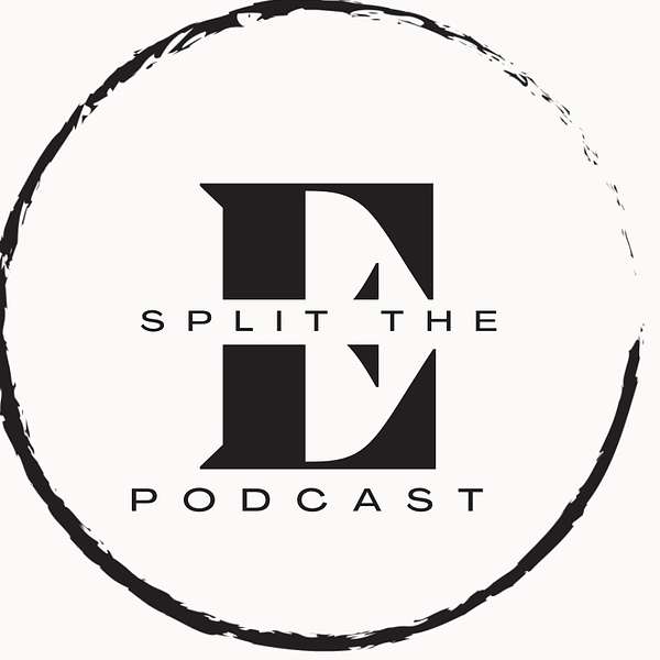 Split The E Podcast Podcast Artwork Image