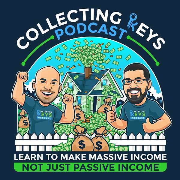 Collecting Keys - Real Estate Investing Podcast Podcast Artwork Image