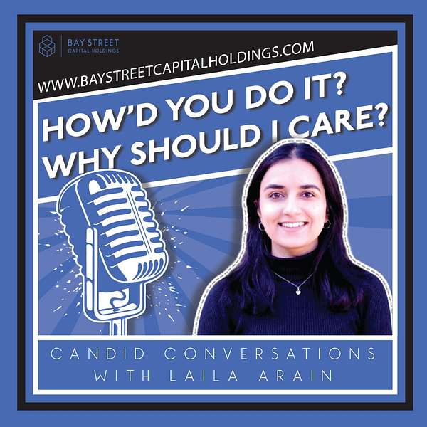 How'd You Do It & Why Should I Care? Podcast Artwork Image